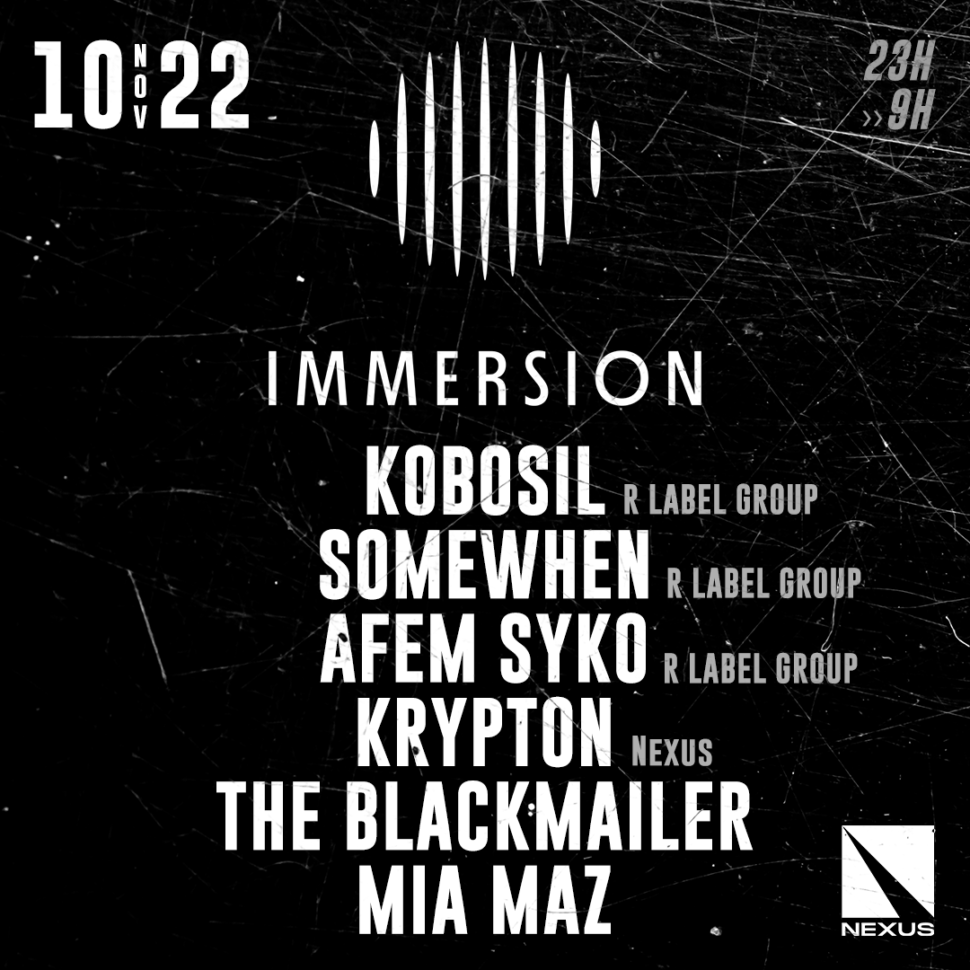 [SOLD OUT] Immersion VII : Kobosil – Somewhen – Afem Syko – Krypton – The BlackMailer – Mia Maz